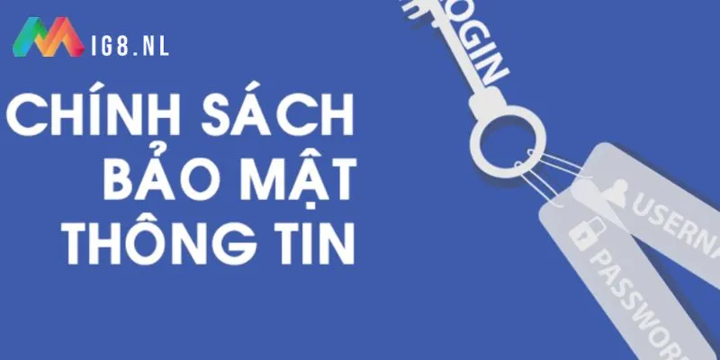 Chính sách bảo mật nêu rõ trách nhiệm của hội viên